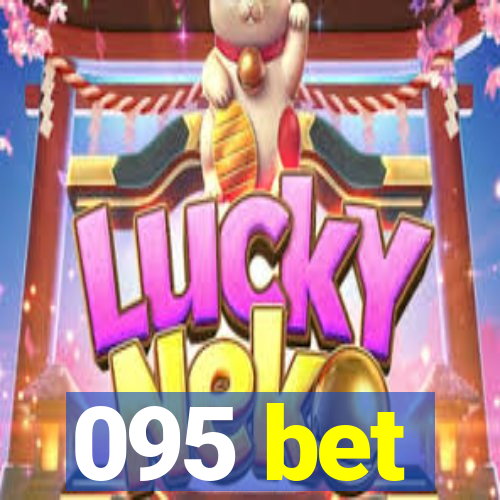 095 bet